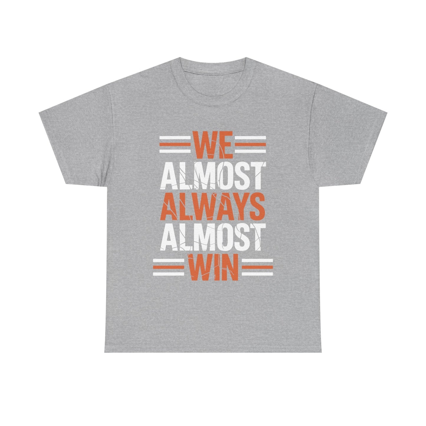 Funny Cleveland Throwback We Almost Always Almost Win Football Fans Lovers T-Shirt