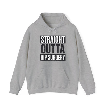 Straight Outta Hip Surgery Get Well Hip Replacement Recovery Hoodie