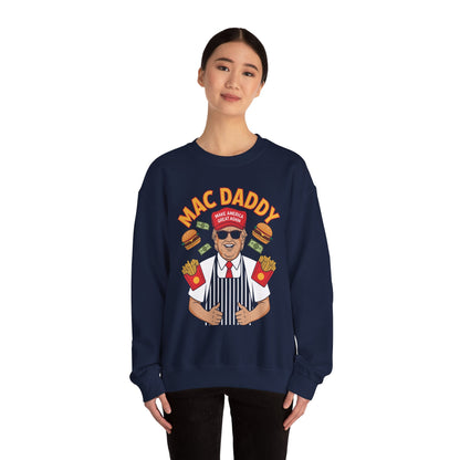 Mac Daddy Make America Great Again Sweatshirt