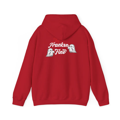 Stay Franken Fine Cute Creepy and Totally Slaying Halloween Style Hoodie