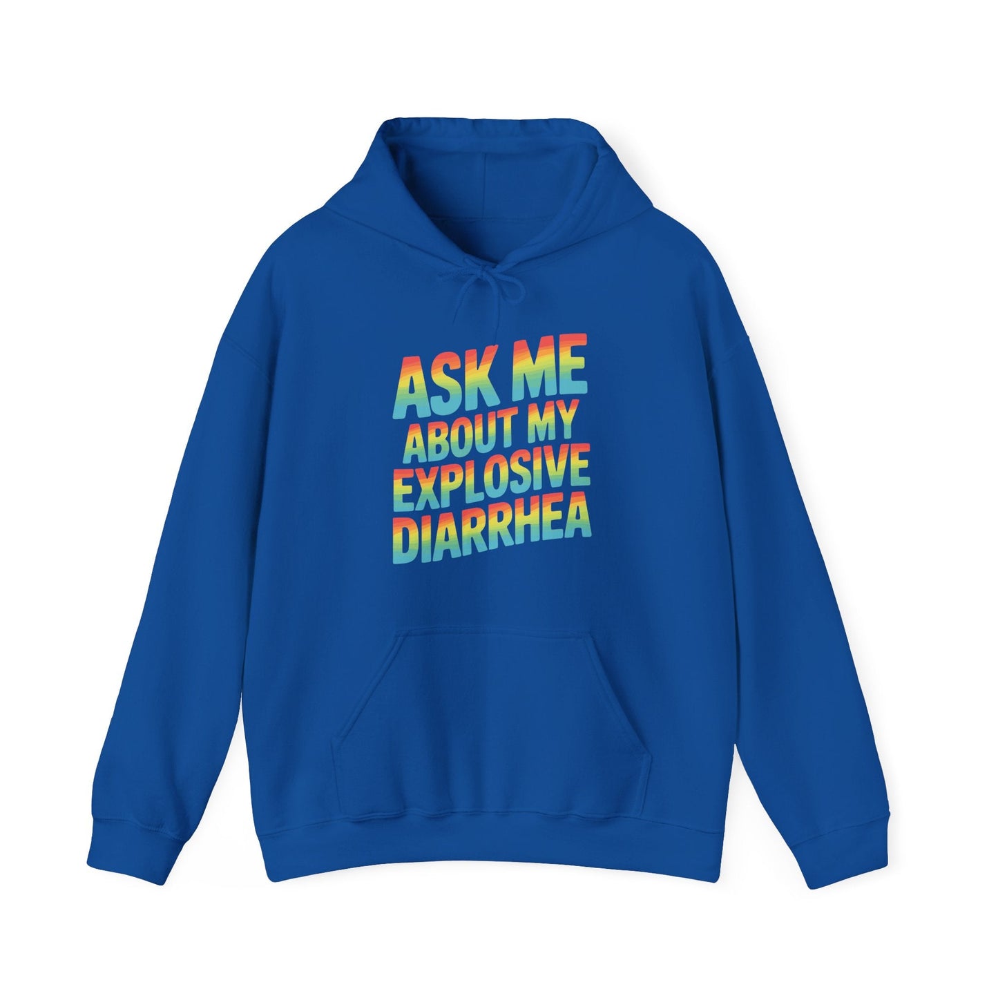 Funny Ask Me About My Explosive Diarrhea Edgy Adult Humor Hoodie