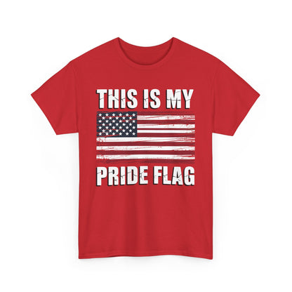 This Is My Pride Flag USA American 4th of July Patriotic T-Shirt