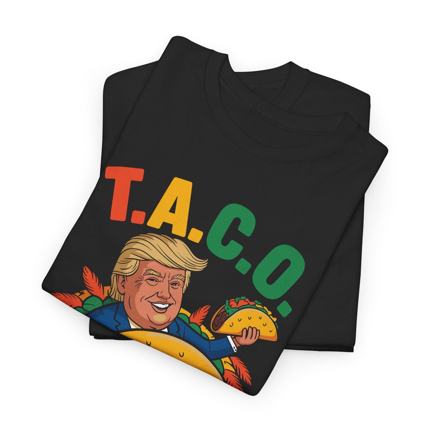 Funny Trump Taco Trump Always Chickens Out T-Shirt