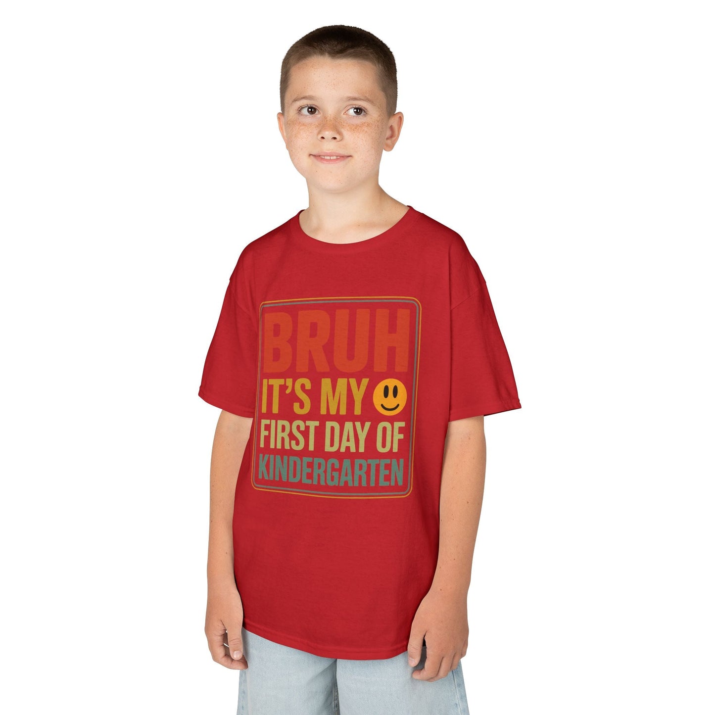Bruh Its My First Day Of Kindergarten Back To School Kids T-Shirt