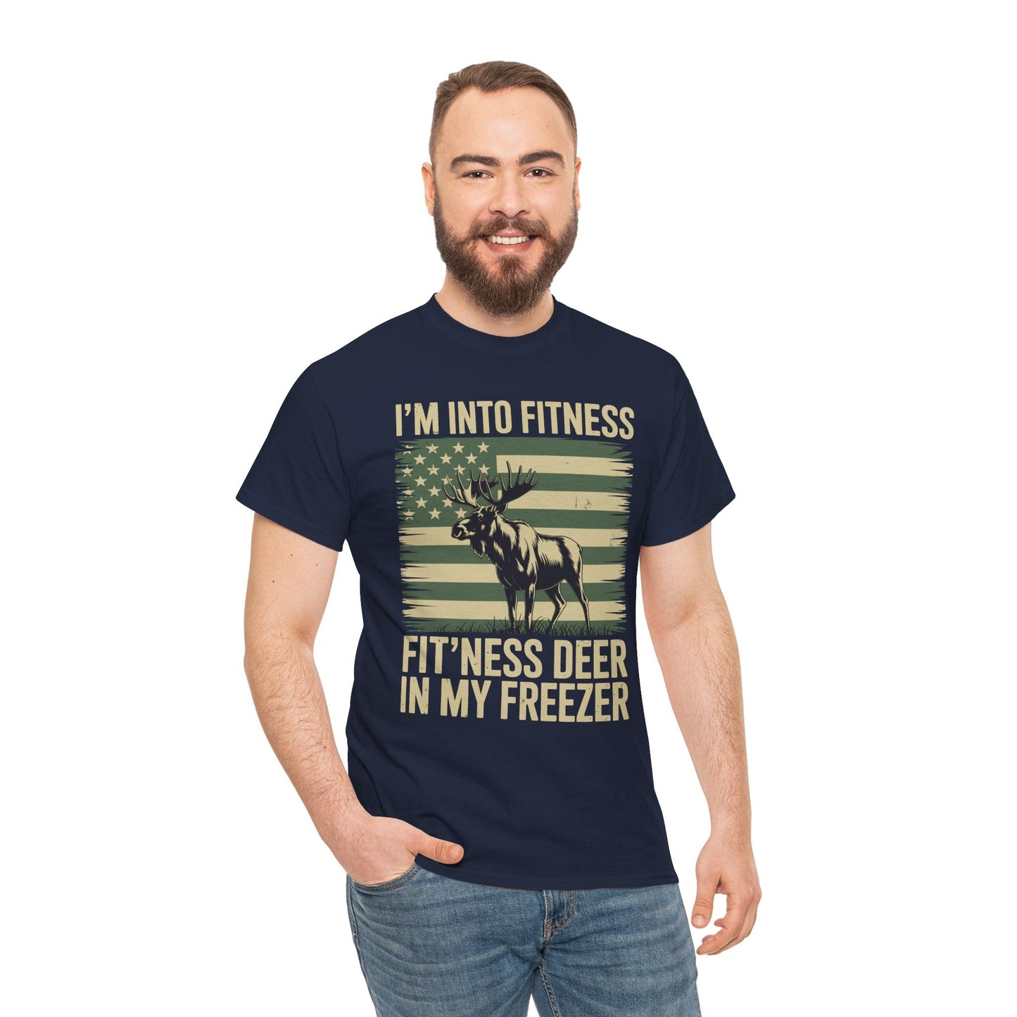 Hunting Im Into Fitness Fit Ness Deer Freezer Men Women T-Shirt