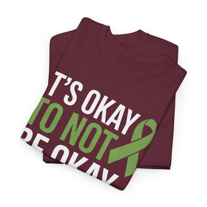 Its Okay To Not Be Okay Mental Health Awareness Ribbon T-Shirt