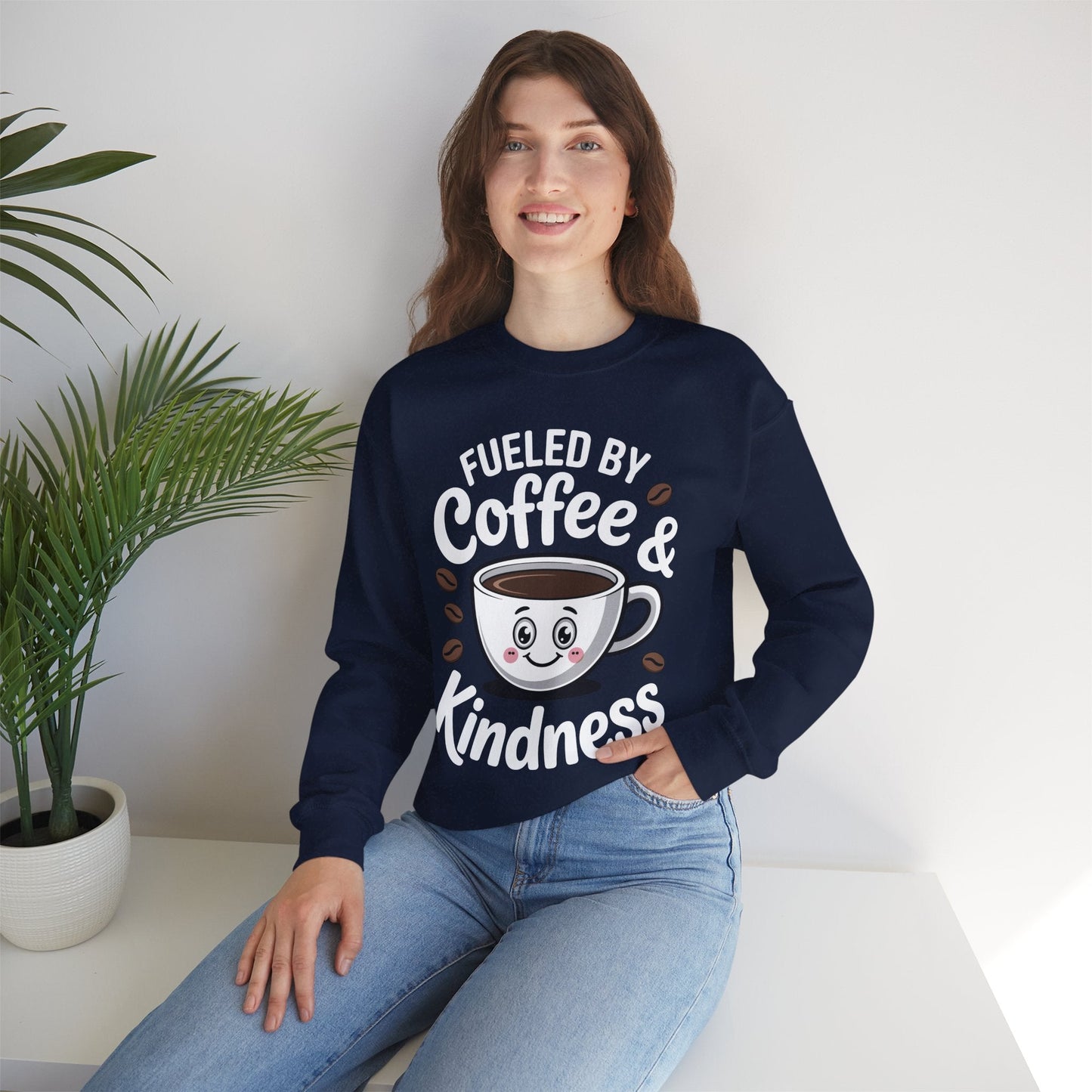 Funny Coffee Lover Fueled by Coffee And Kindness Sweatshirt