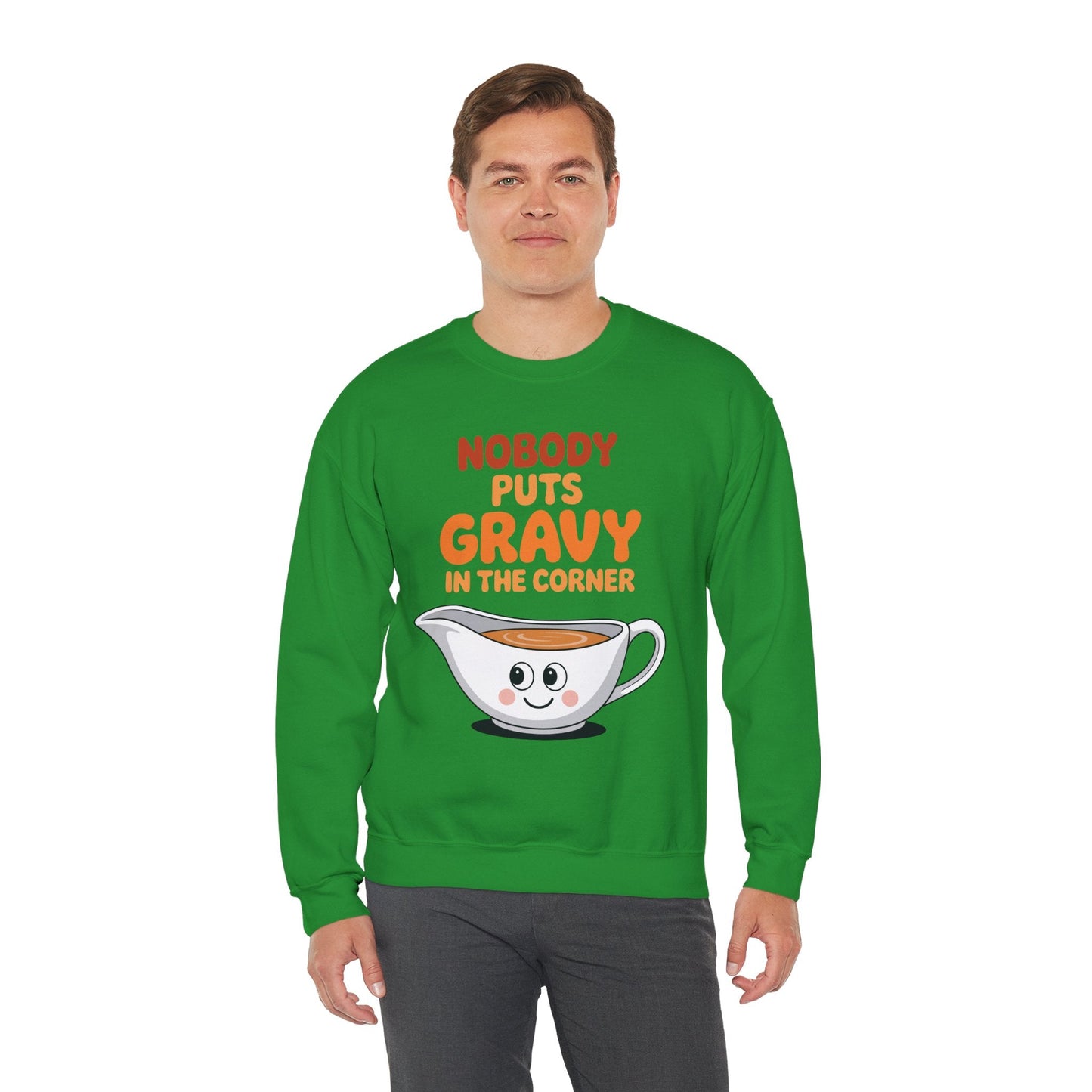 Nobody Puts Gravy in the Corner Funny Cute Thanksgiving Food Sweatshirt