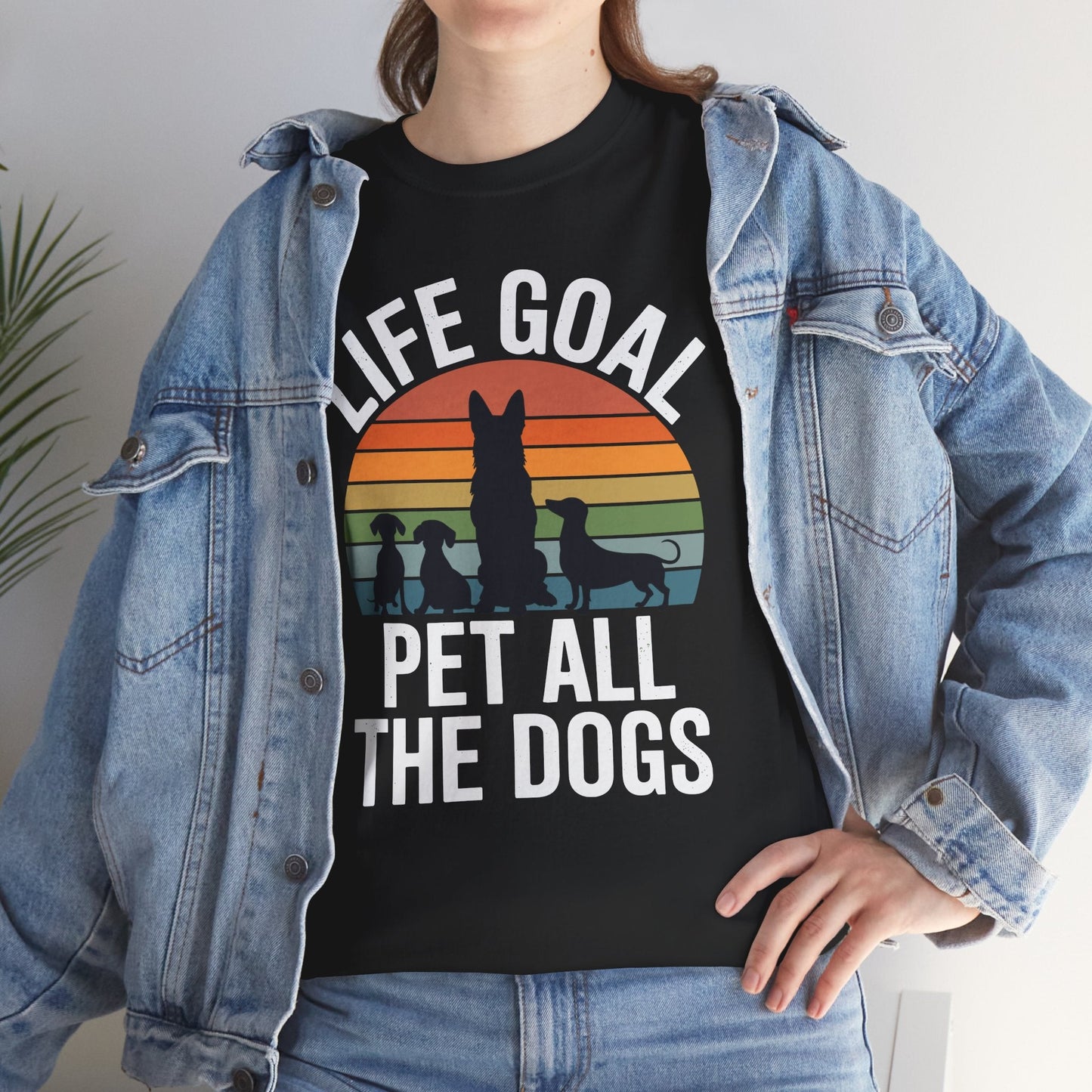 Life Goal Pet All The Dogs Funny Dog T-Shirt