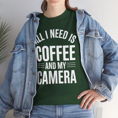All I Need Is Coffee And My Camera Photography Gift T-Shirt