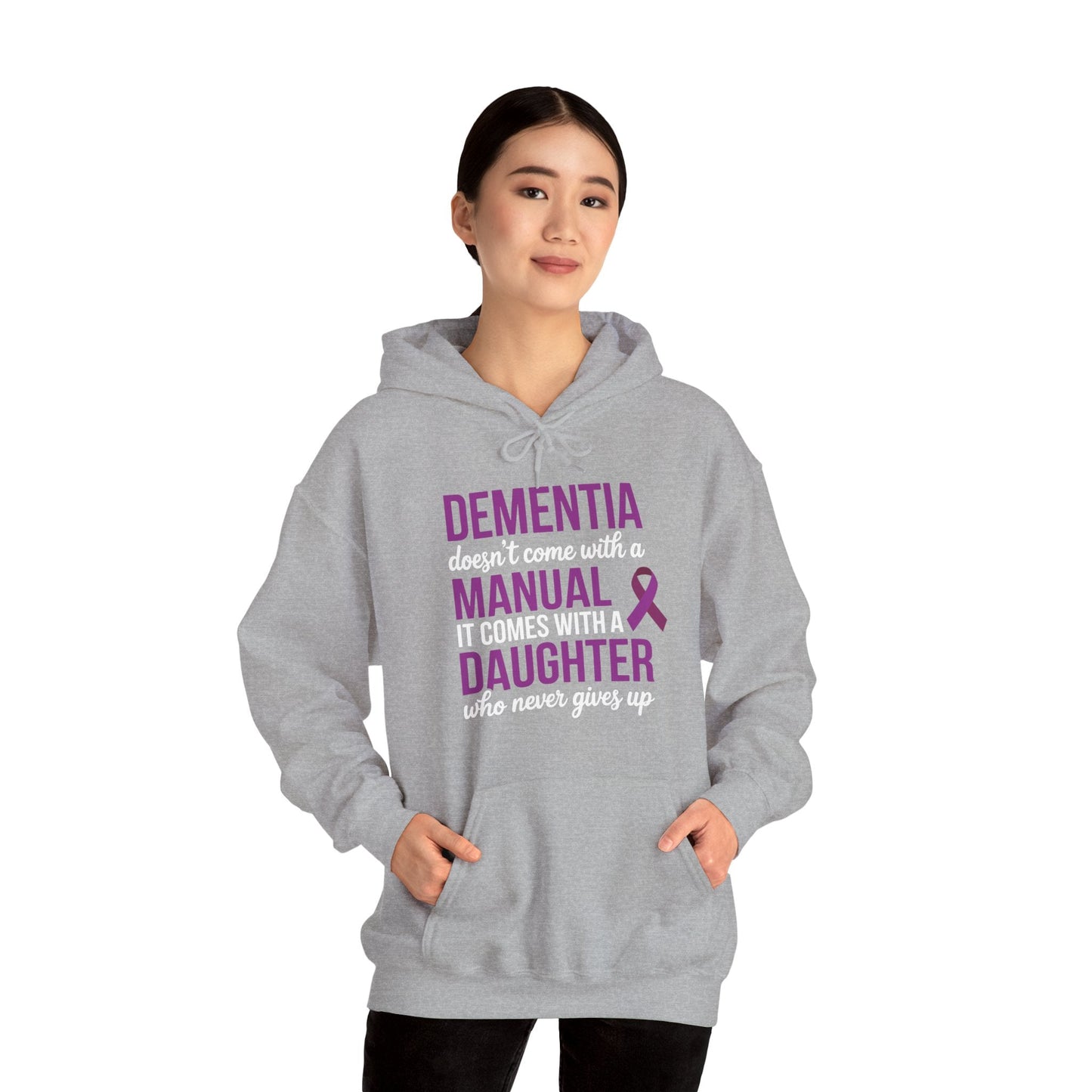 Dementia Doesn't Come With a Manual It Comes With a Daughter Hoodie