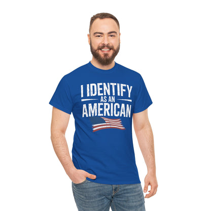 I Identify as an American No Identity Politics USA T-Shirt