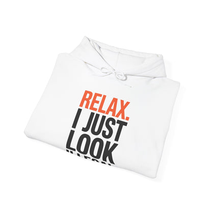 Funny Relax, I Just Look Illegal Sarcastic Hoodie