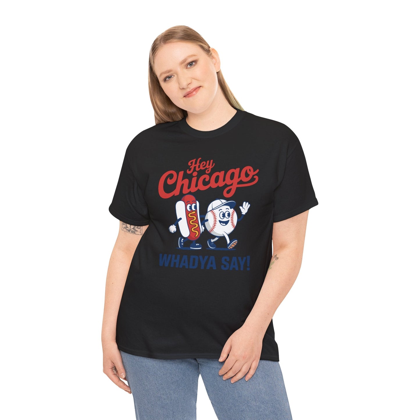 Hey Chicago Whadya Say Baseball and Hot Dog 4th of July Men Women T-Shirt
