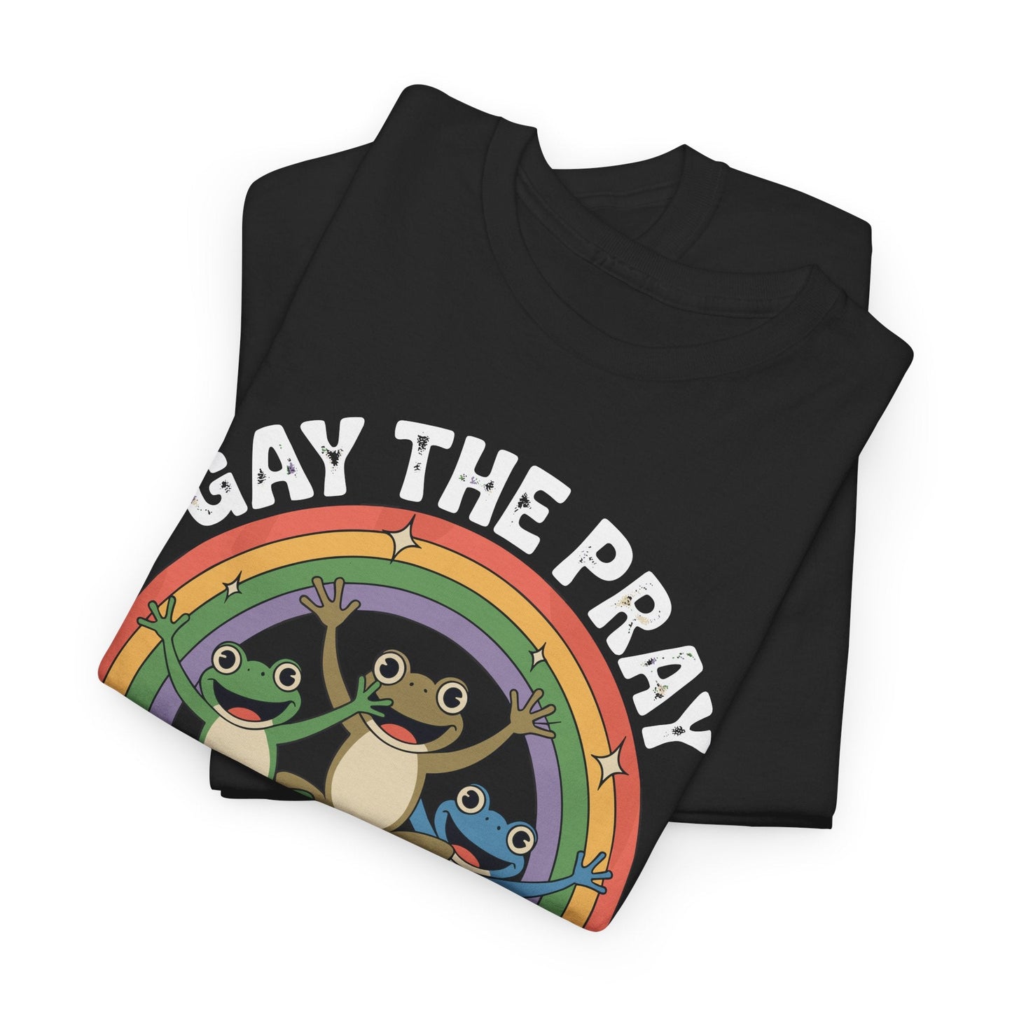 Gay The Pray Away Rainbow LGBT Pride Funny Meme Frogs T-Shirt