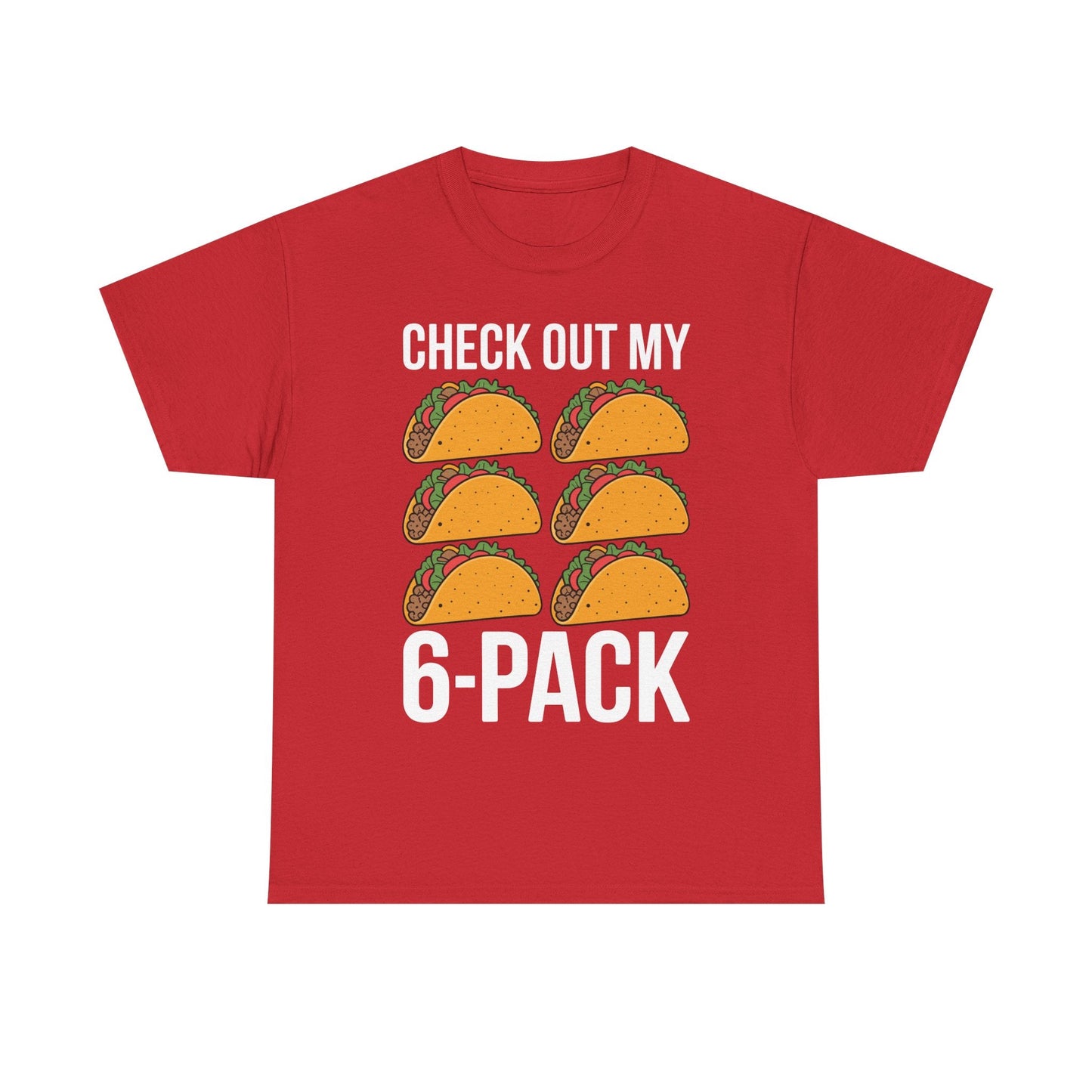 Funny 6 Pack Fitness Taco Mexican Gym Top for Taco Lovers T-Shirt