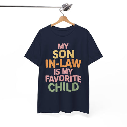 My Son In Law Is My Favorite Child Mothers Day Mother in Law T-Shirt