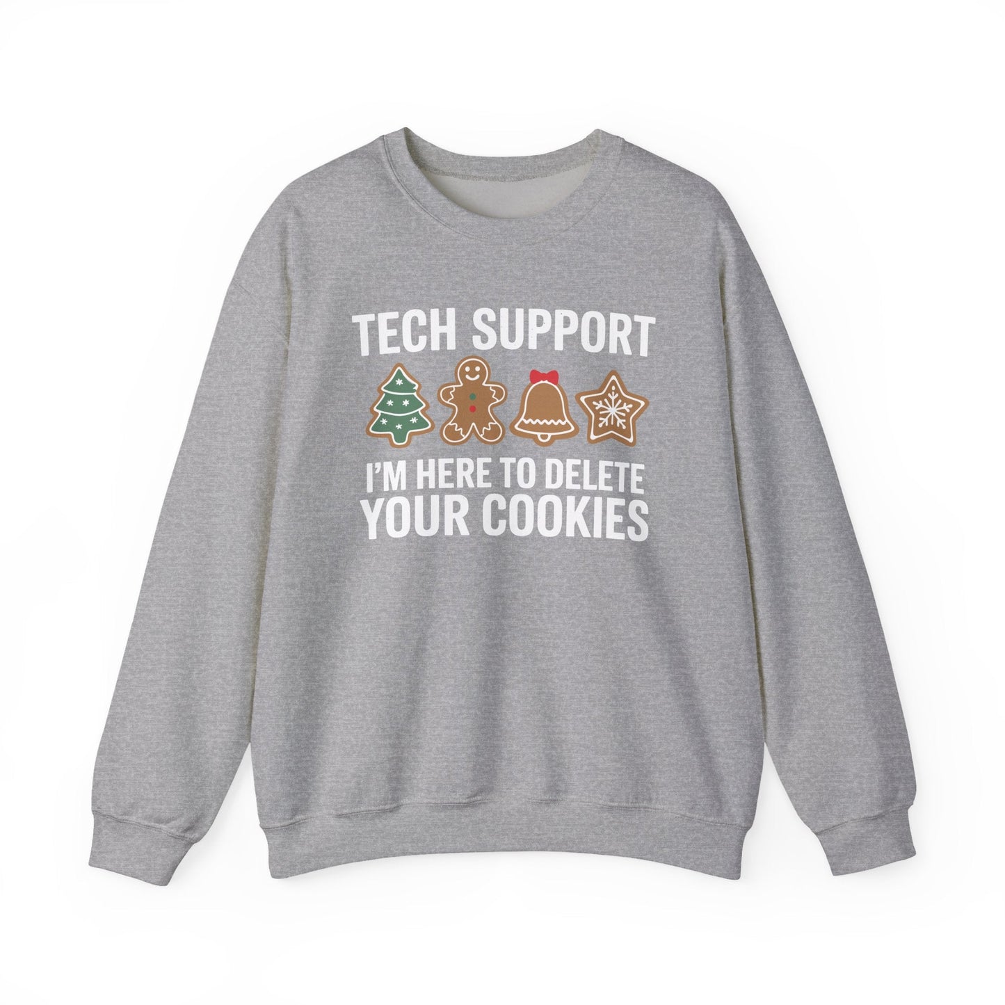 Christmas Tech Support Here To Delete Cookies Xmas Men Women Sweatshirt