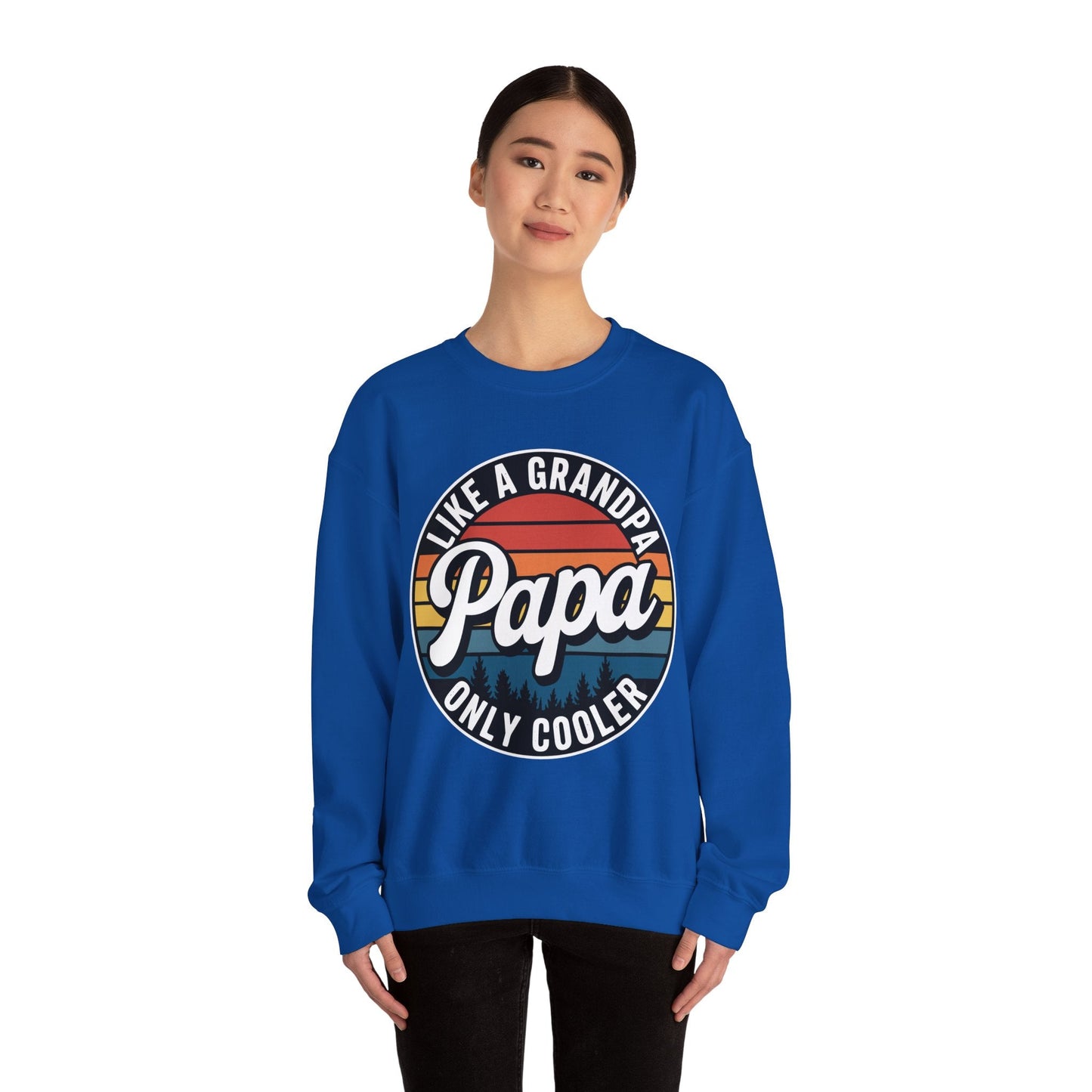 PAPA like a Grandpa ONLY COOLER Funny Dad Papa Definition Sweatshirt