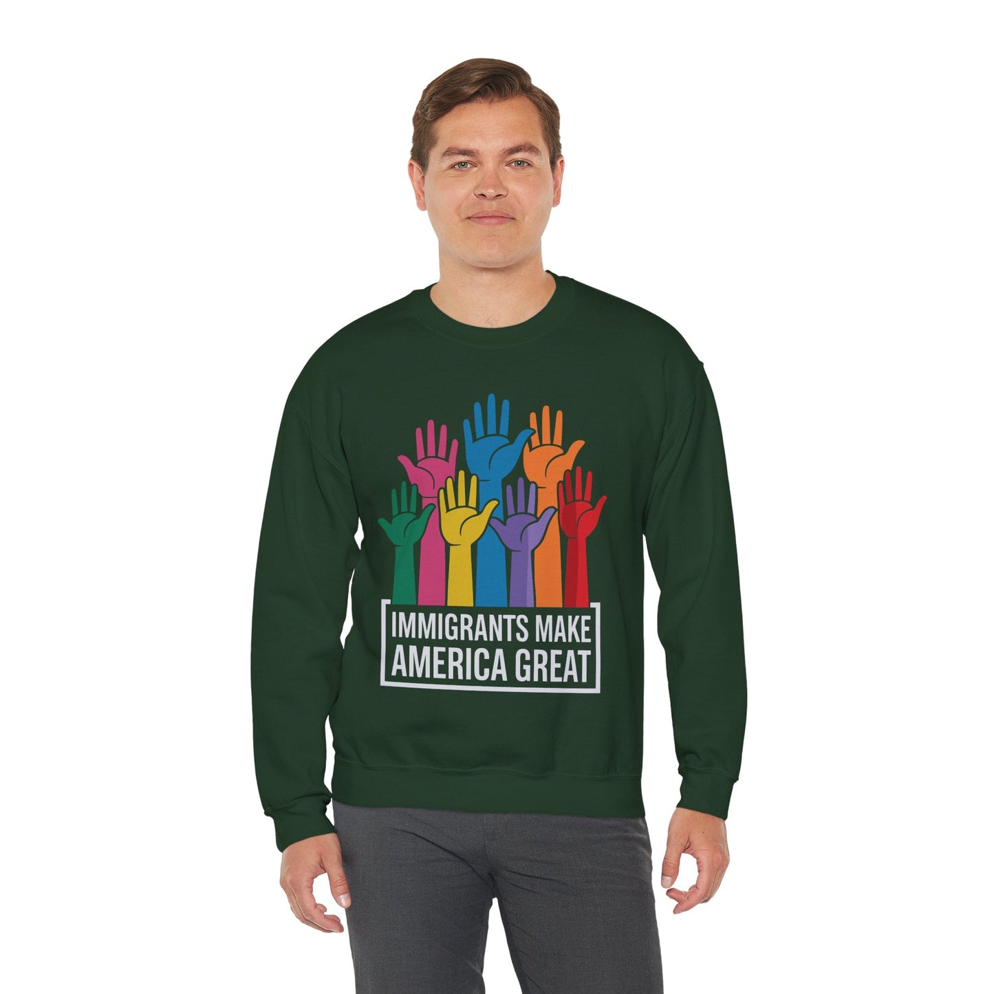 Immigrants Make America Great Sweatshirt