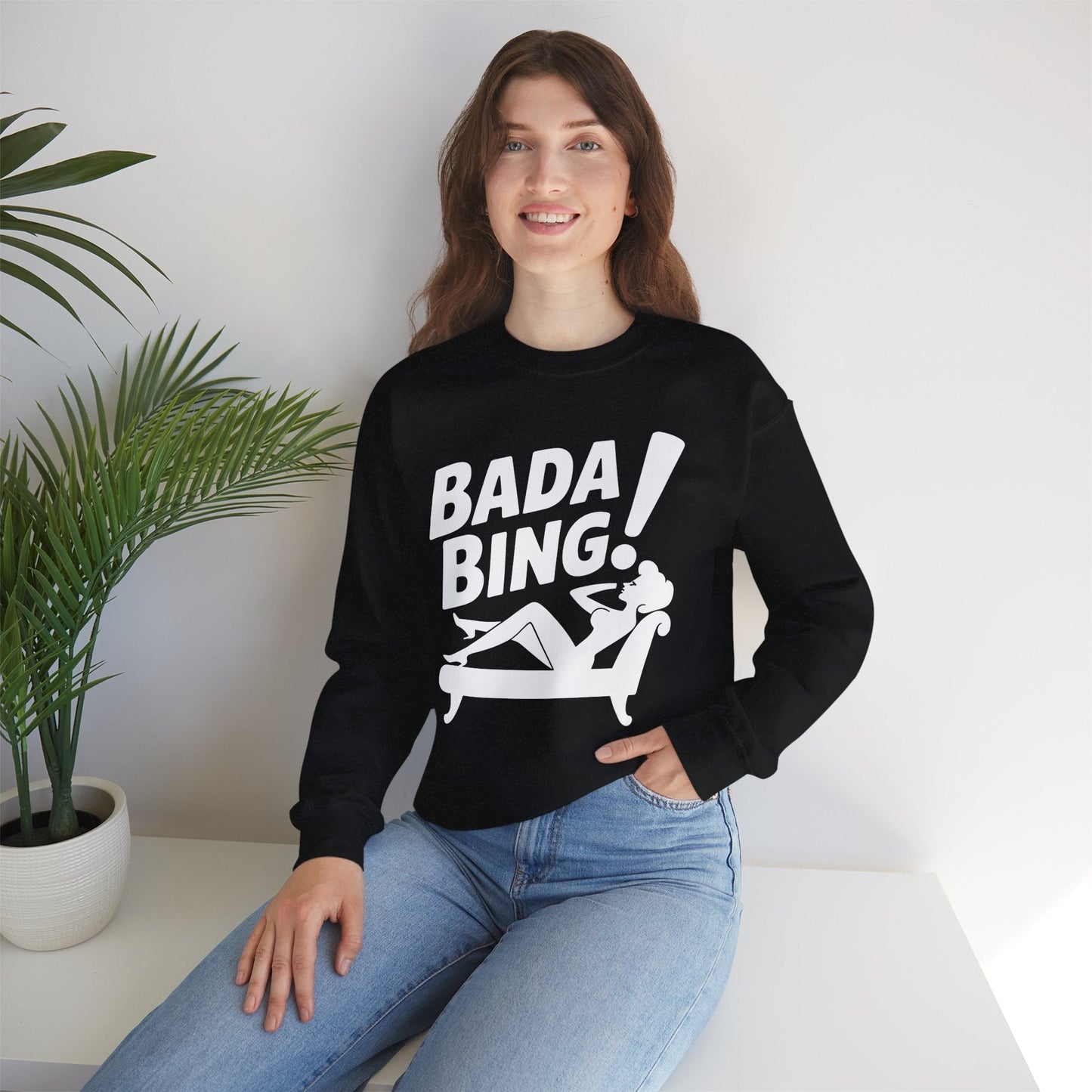 Bada Sarcastic Bing Retro Sexy Girl Bada Bam Sweatshirt
