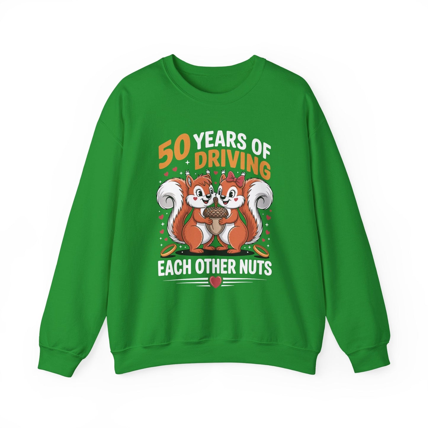 50th Wedding Anniversary 50 Years Of Driving Each Other Nuts Sweatshirt