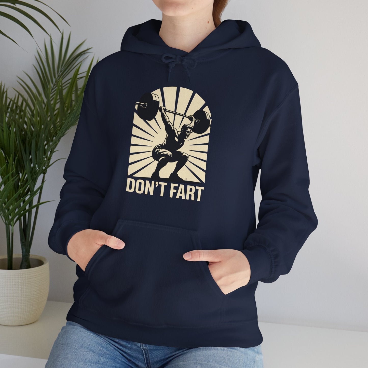 Don't Fart Fitness Gym Workout Weights Squat Humor Hoodie