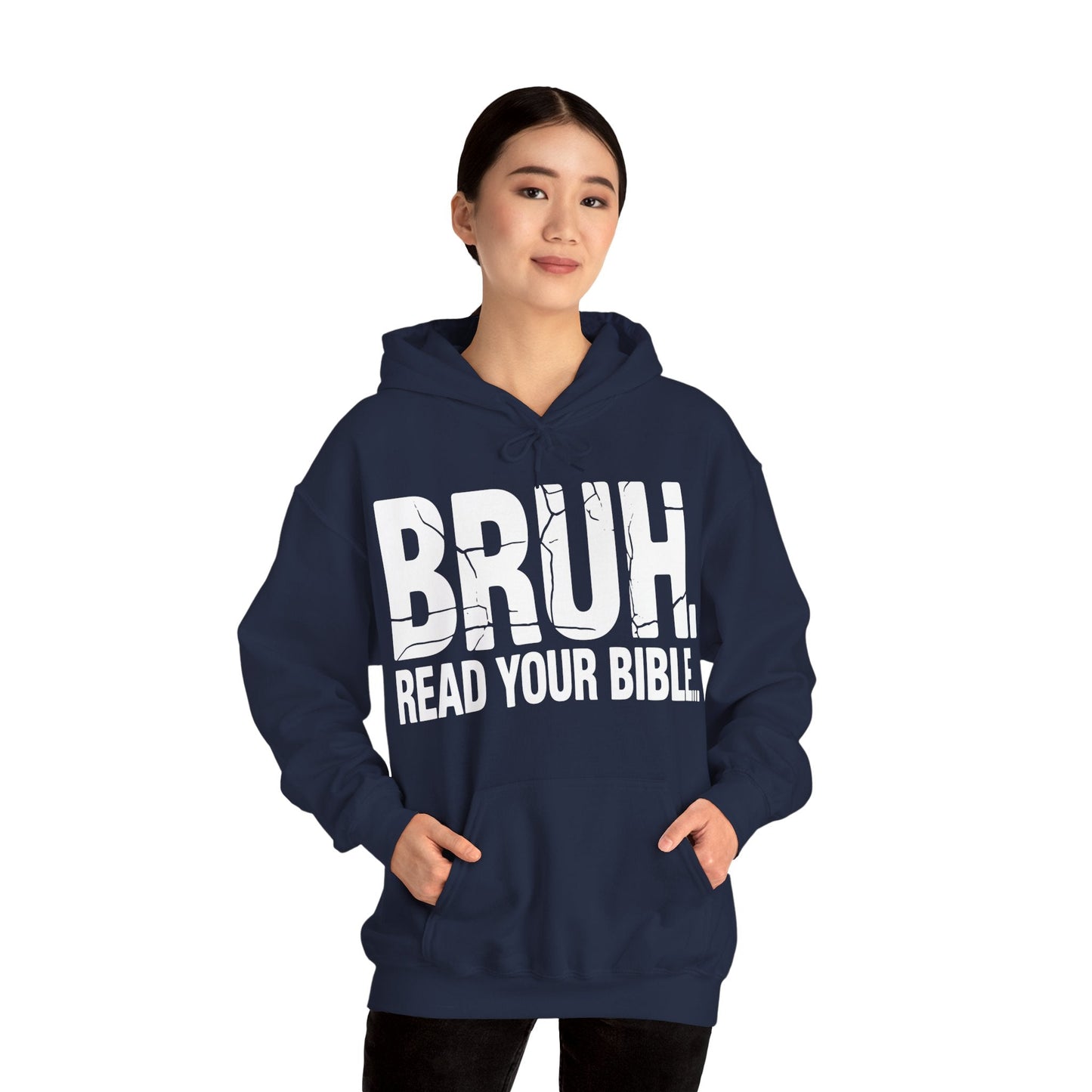 Funny Meme Bruh Read Your Bible Christian Religious Faith Hoodie
