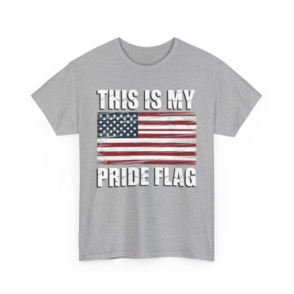 This Is My Pride Flag USA American 4th of July Patriotic T-Shirt