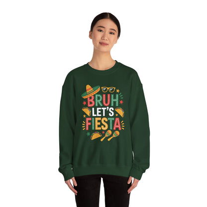 Bruh Let's Fiesta Cinco De Mayo Mexican Party Men Women Sweatshirt
