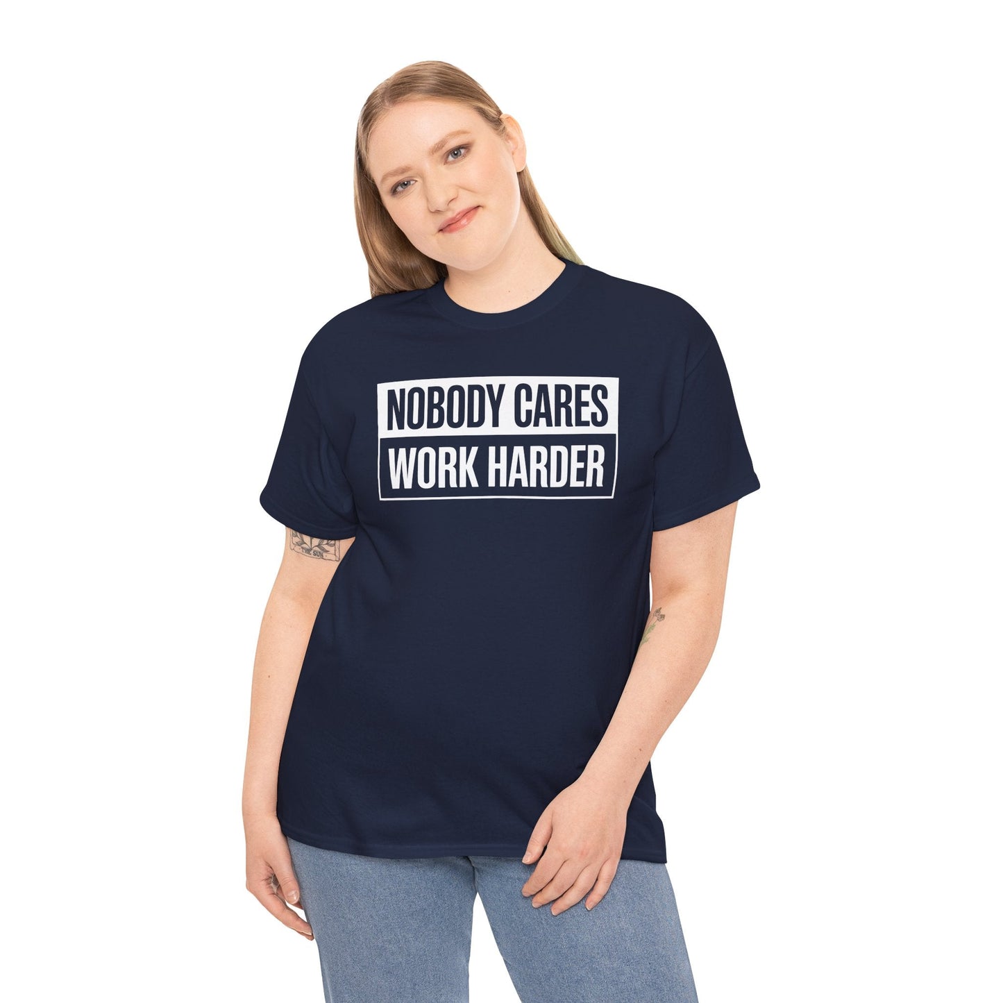 Nobody Cares Work Harder Fitness Workout Gym Gift T-Shirt