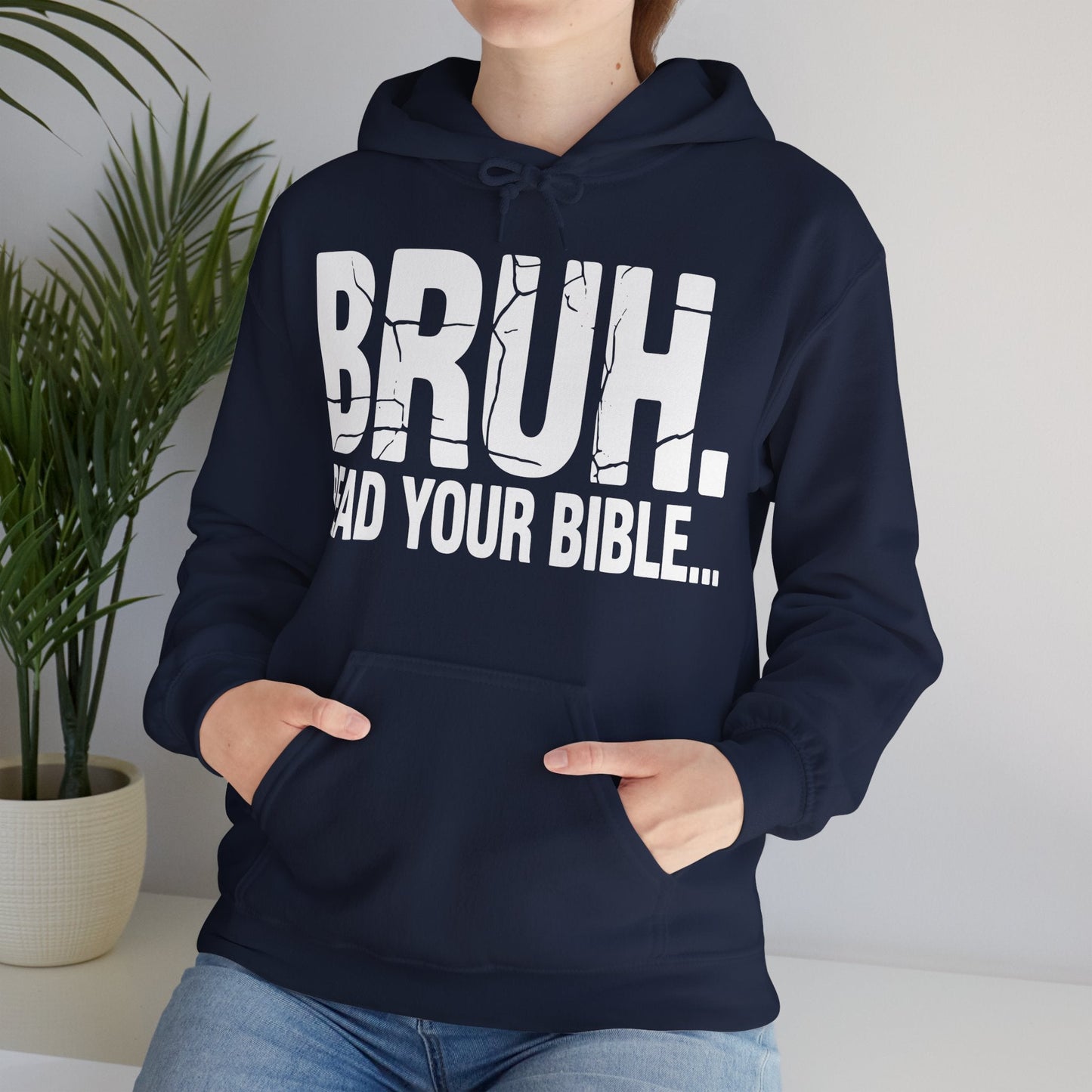Funny Meme Bruh Read Your Bible Christian Religious Faith Hoodie