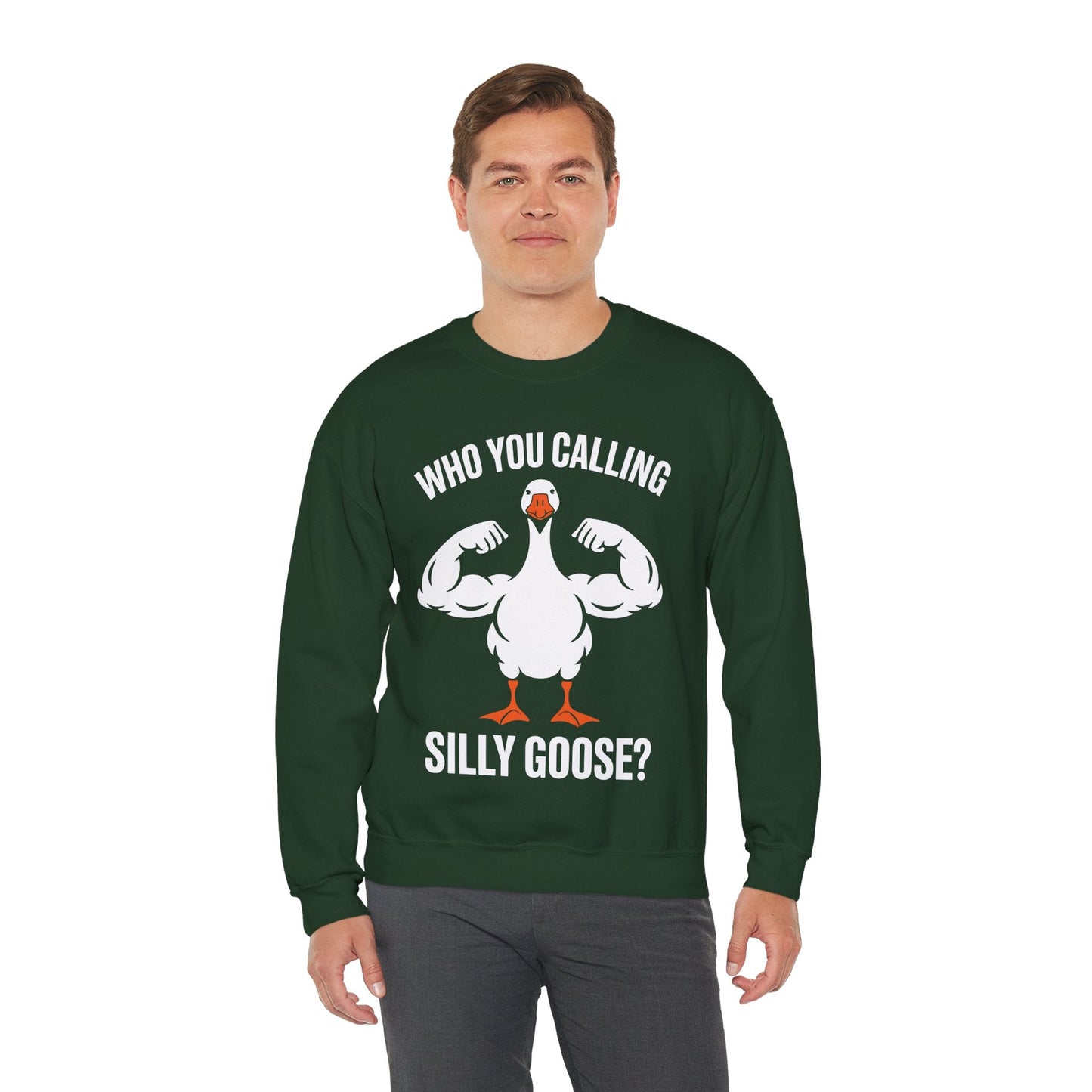 Who You Calling Silly Goose Funny Gym Meme Sweatshirt