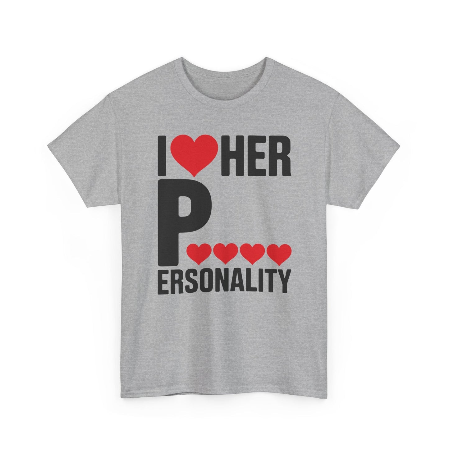 Funny Valentine's Day Couple Matching I Love Her Personality T-Shirt