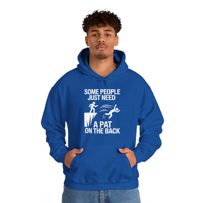 Funny Pat On The Back Adult Sarcastic Design Hoodie
