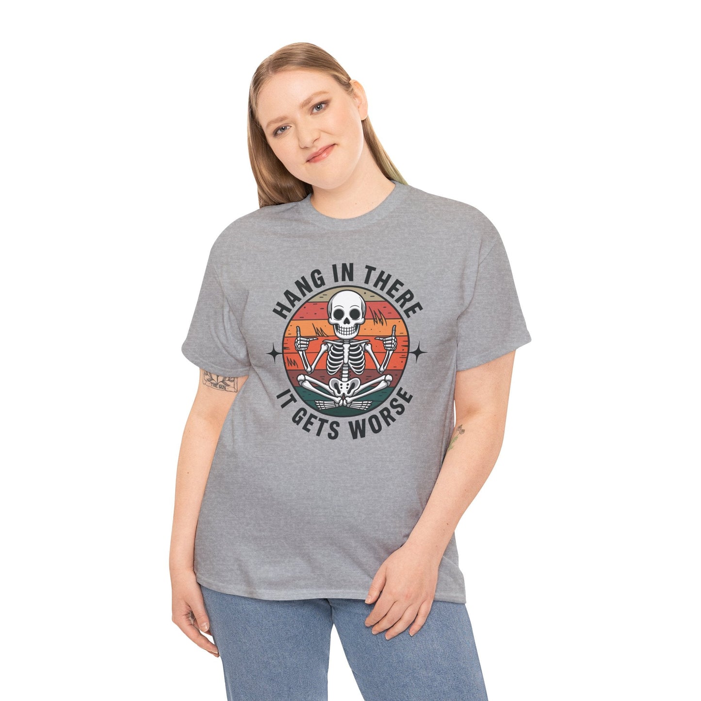 Hang In There It Gets Worse Sarcastic skeleton Flames T-Shirt
