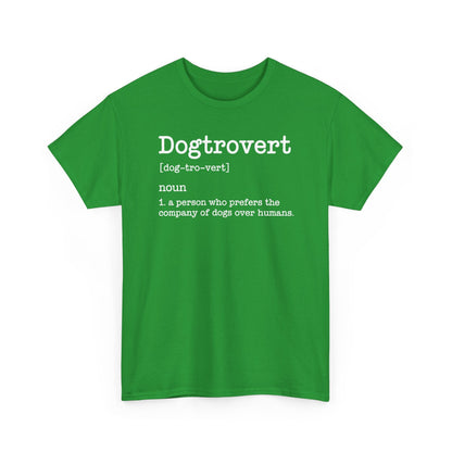 Dogtrovert Definition, Funny Dog Shirts For Men Women