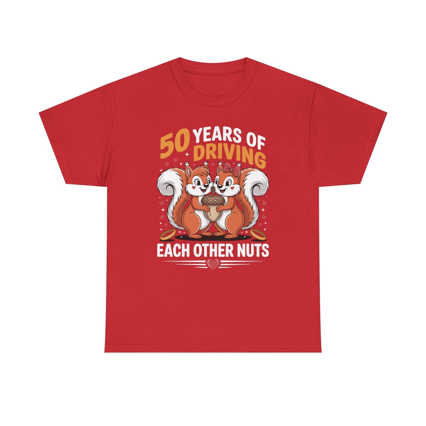 50th Wedding Anniversary 50 Years Of Driving Each Other Nuts T-Shirt