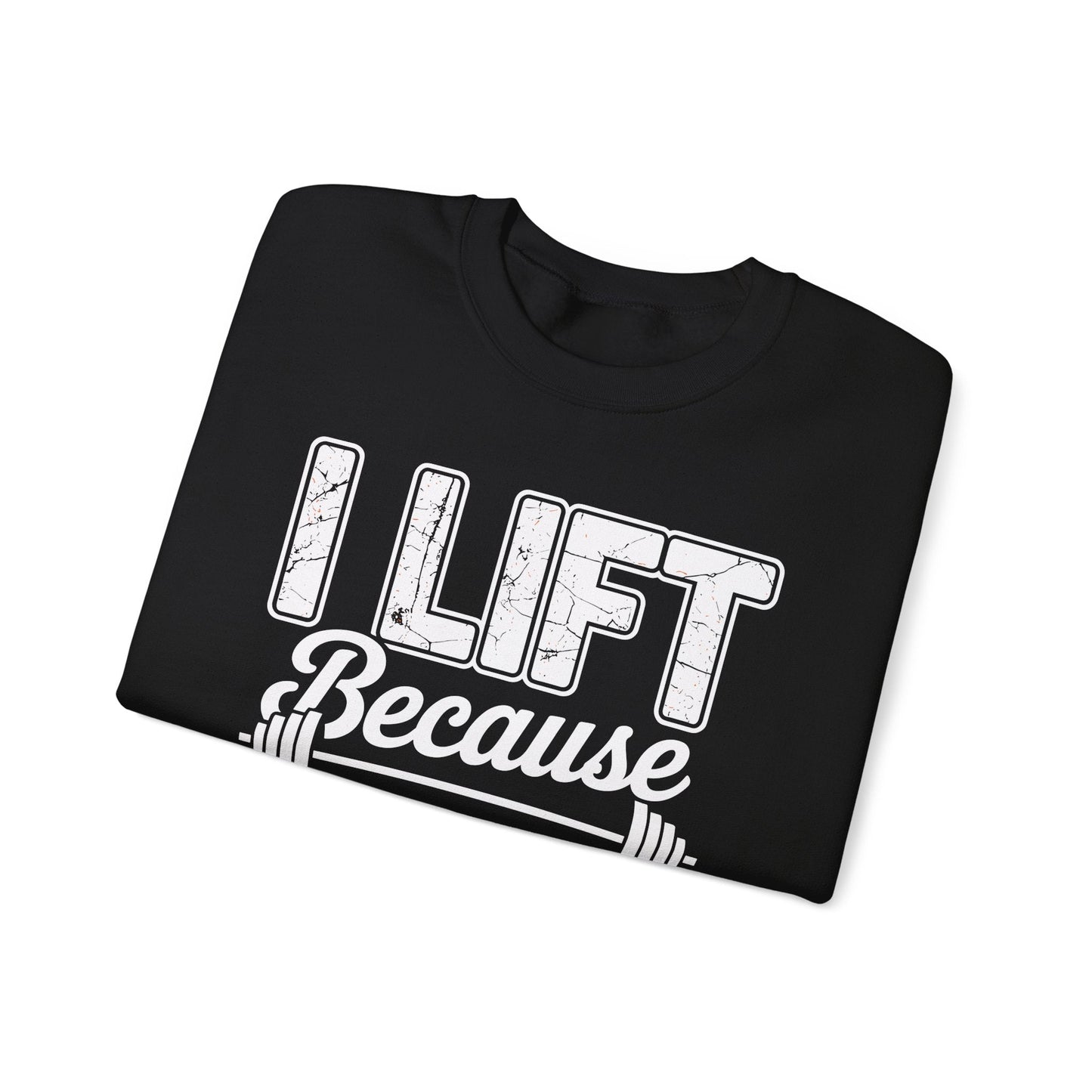 I lift because my wife is hot - powerlifter workout fitness Sweatshirt