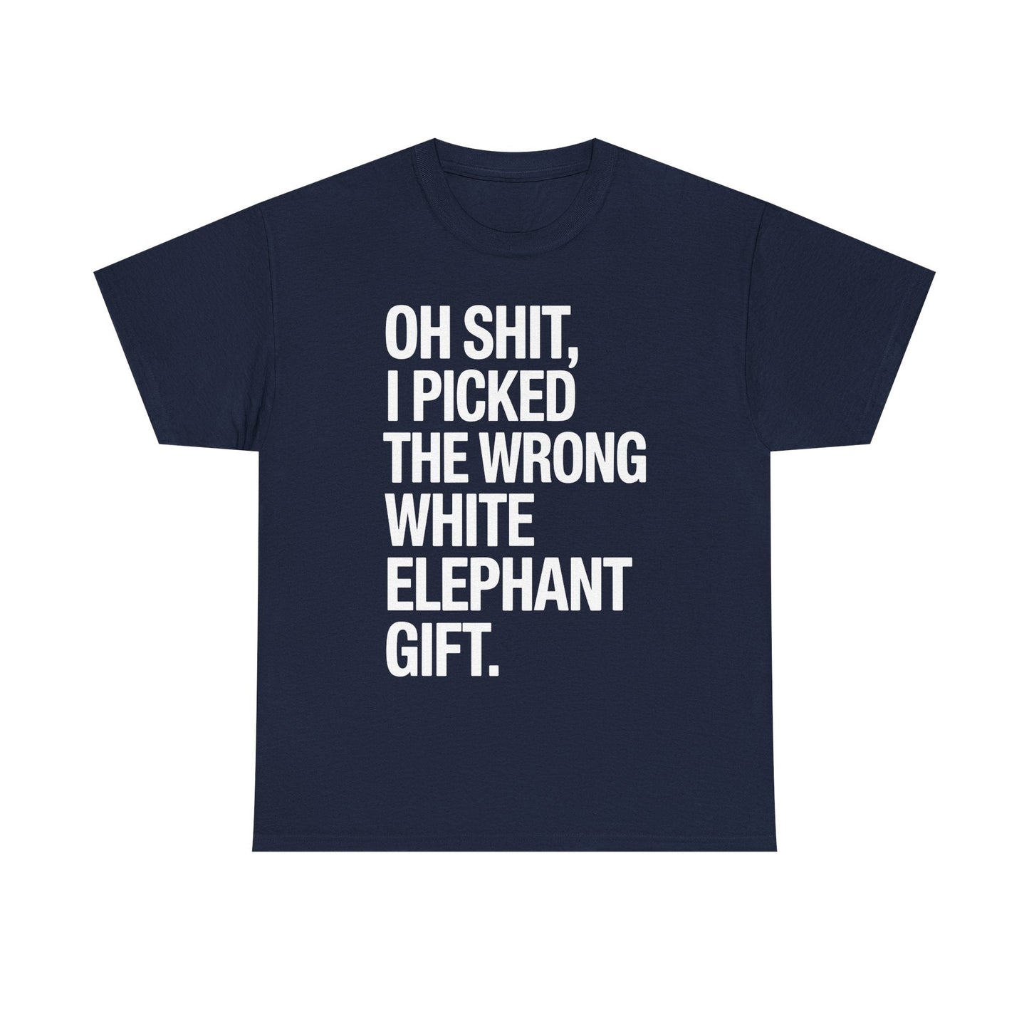 Oh Shit Funny White Elephant Gifts for Adults Under 15 20 T-Shirt