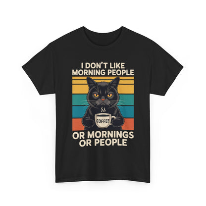 I Hate Morning People And Mornings And People Coffee Cat T-Shirt