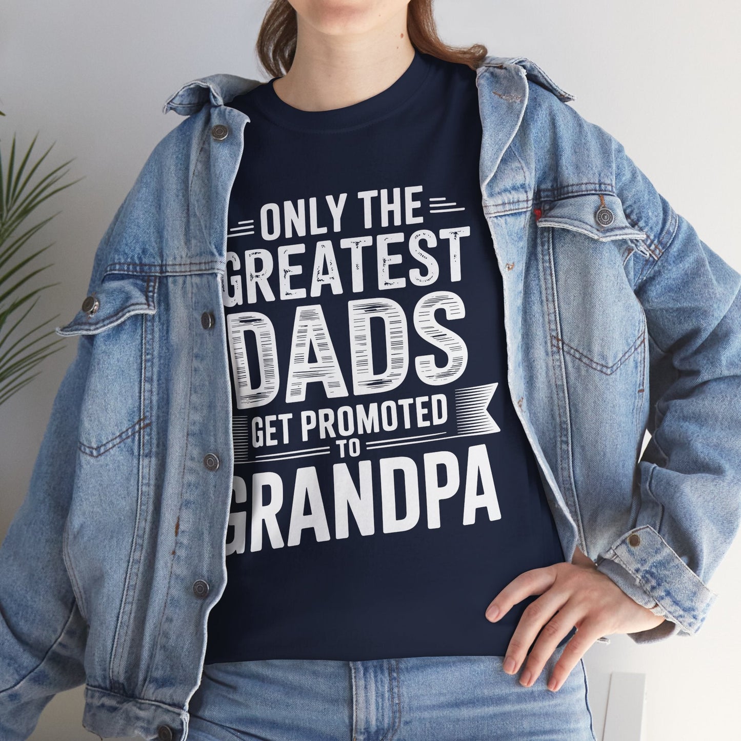 Only The Greatest Dads Get Promoted To Grandpa Shirt Men T-Shirt