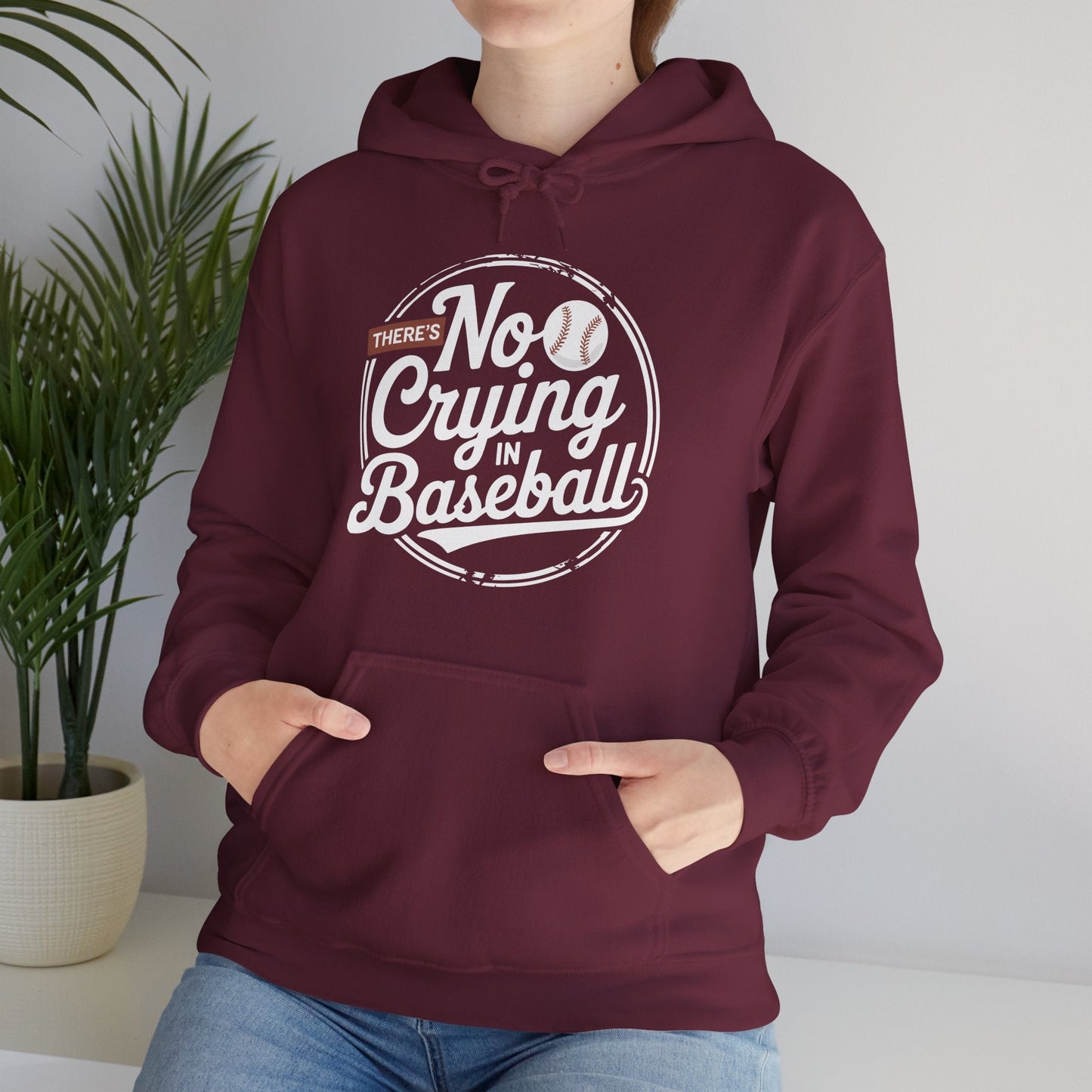 There Is No Crying In Baseball Funny Game Day Baseball Hoodie