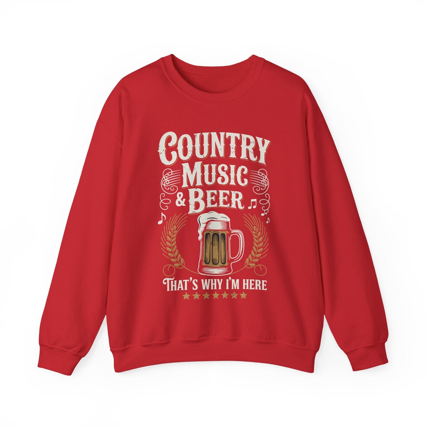 Vintage Country Music and Beer That's Why I'm Here Legends Sweatshirt
