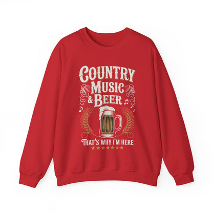 Vintage Country Music and Beer That's Why I'm Here Legends Sweatshirt