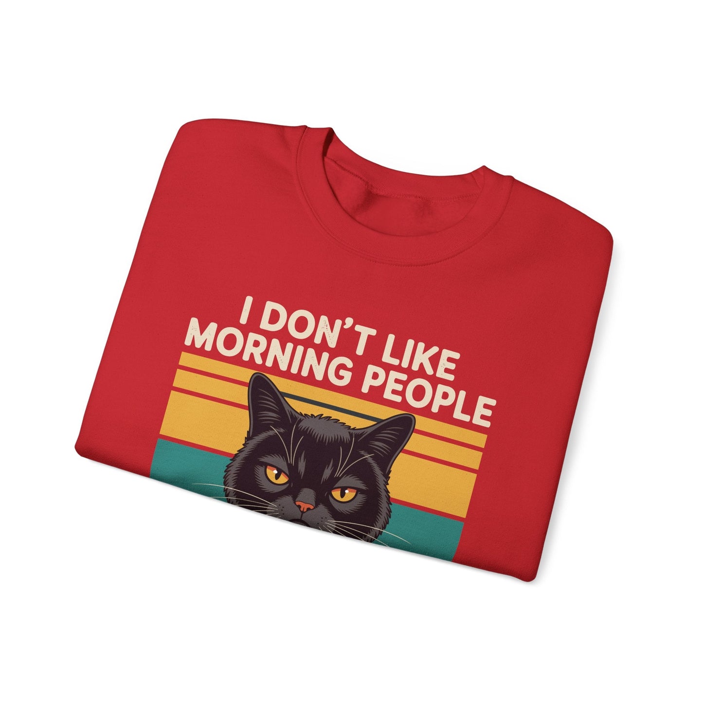 I Hate Morning People And Mornings And People Coffee Cat Sweatshirt