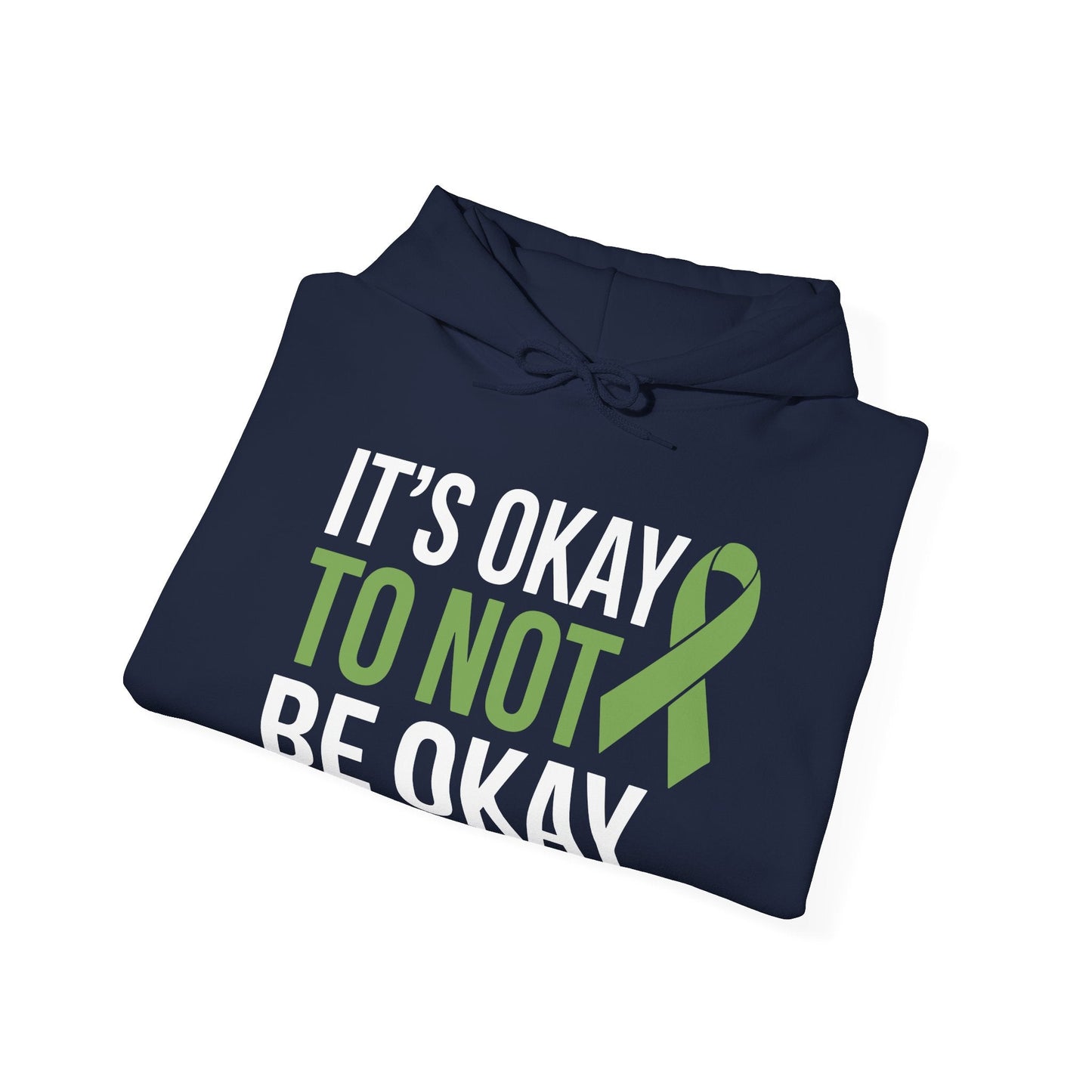 Its Okay To Not Be Okay Mental Health Awareness Ribbon Hoodie