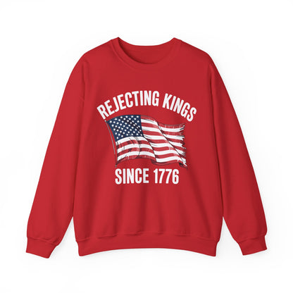 Rejecting Kings Since 1776 Patriotic USA Flag 4th Of July Sweatshirt