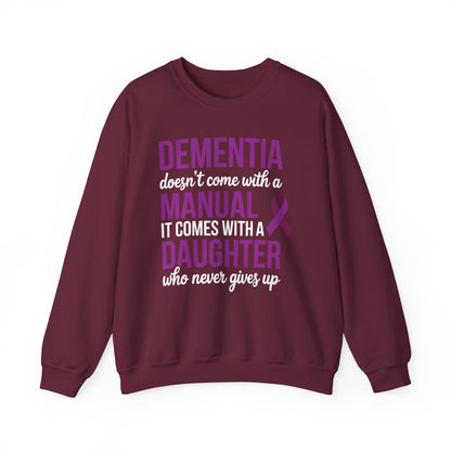 Dementia Doesn't Come With a Manual It Comes With a Daughter Sweatshirt