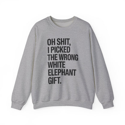 Oh Shit Funny White Elephant Gifts for Adults Under 15 20 Sweatshirt